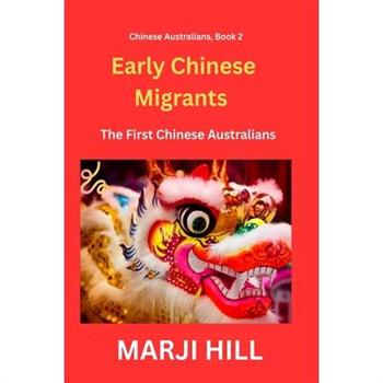 Early Chinese Migrants