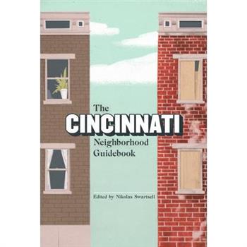 The Cincinnati Neighborhood Guidebook