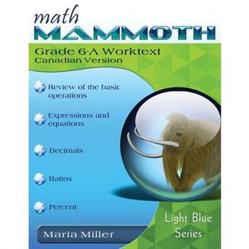 Math Mammoth Grade 6-A Worktext, Canadian Version