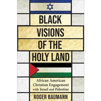 Black Visions of the Holy Land