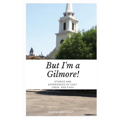 But I’m a Gilmore!
