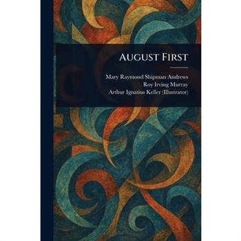 August First