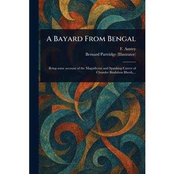 A Bayard From Bengal