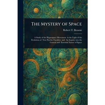 The Mystery of Space