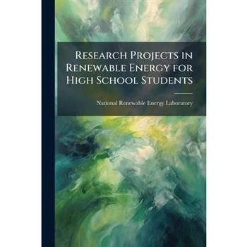 Research Projects in Renewable Energy for High School Students