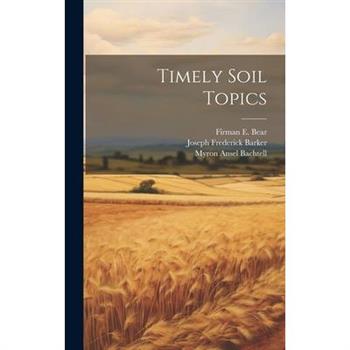 Timely Soil Topics