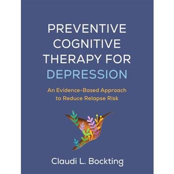 Preventive Cognitive Therapy for Depression