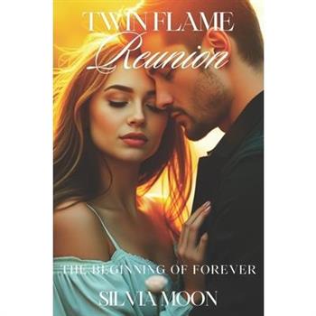 Twin Flame Reunion