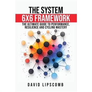 The System 6x6 Framework