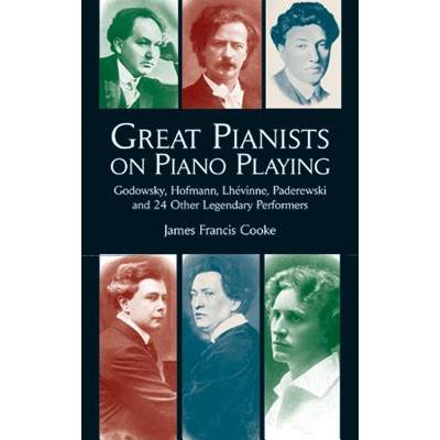 Great Pianists on Piano Playing