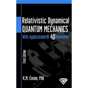 Relativistic Dynamical Quantum Mechanics