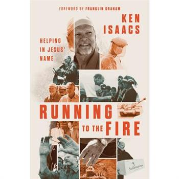 Running to the Fire