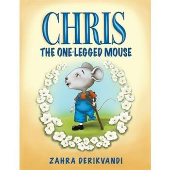 Chris the One-Legged Mouse