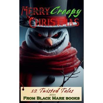 Creepy Christmas 2024