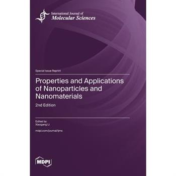 Properties and Applications of Nanoparticles and Nanomaterials