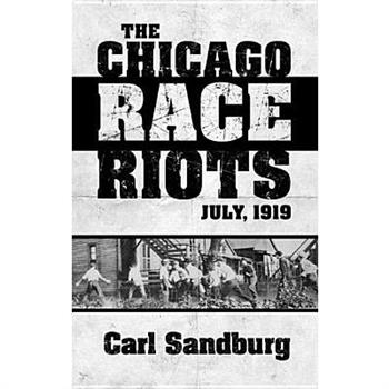 The Chicago Race Riots: July, 1919