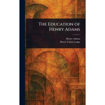 The Education of Henry Adams