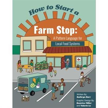 How to Start a Farm Stop How to Start a Farm Stop