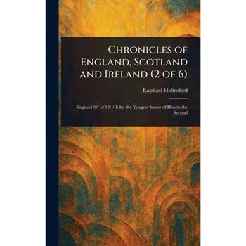 Chronicles of England, Scotland and Ireland (2 of 6)