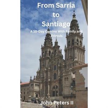 From Sarria to Santiago