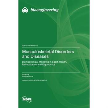 Musculoskeletal Disorders and Diseases