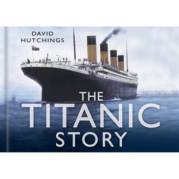 The Titanic Story
