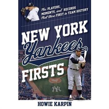 New York Yankees Firsts