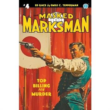 The Masked Marksman #4
