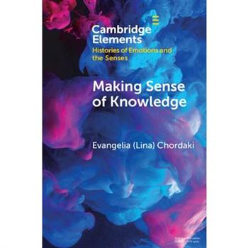 Making Sense of Knowledge