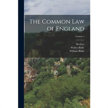 The Common Law of England; Volume 1