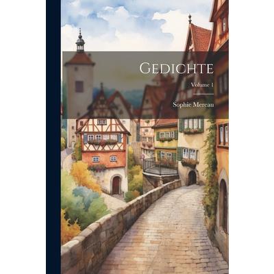 Gedichte; Volume 1