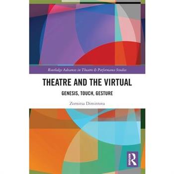 Theatre and the Virtual