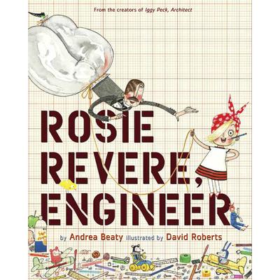 Rosie Revere, engineer /