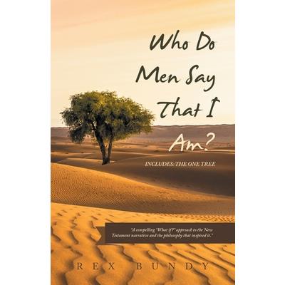Who Do Men Say That I Am?