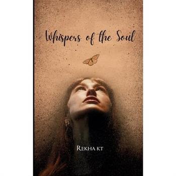 Whispers of the soul