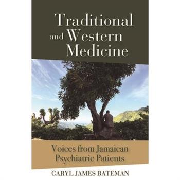 Traditional and Western Medicine