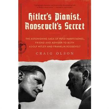 Hitler's Pianist, Roosevelt's Secret