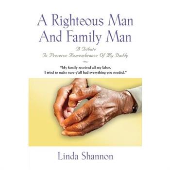 A Righteous Man And Family Man