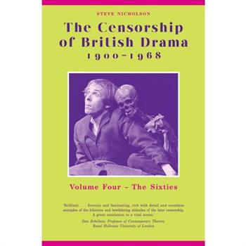 The Censorship of British Drama 1900-1968