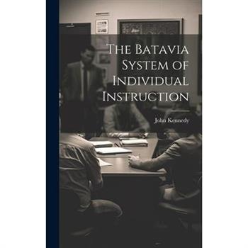 The Batavia System of Individual Instruction