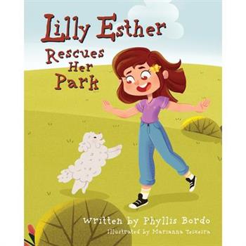 Lilly Esther Rescues Her Park