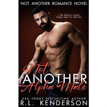 Not Another Alpha Male