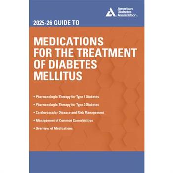 2025-26 Guide to Medications for the Treatment of Diabetes Mellitus
