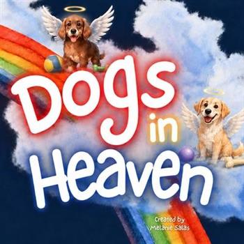 Dogs In Heaven