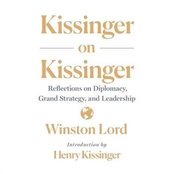 Kissinger on Kissinger