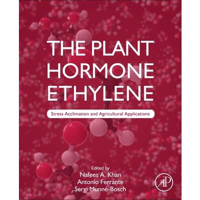 The Plant Hormone Ethylene