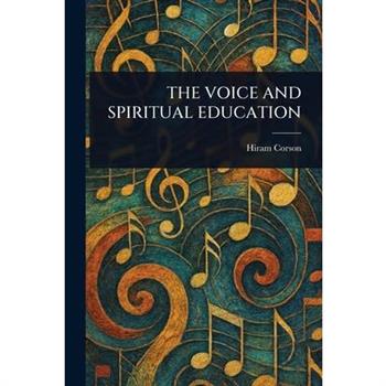 The Voice and Spiritual Education