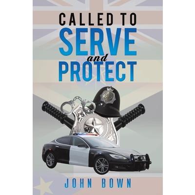 Called to Serve and Protect