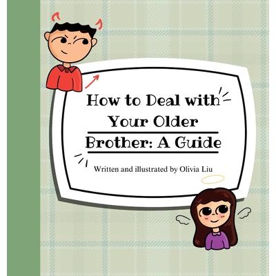 How to Deal with Your Older Brother