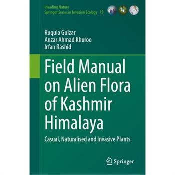 Field Manual on Alien Flora of Kashmir Himalaya